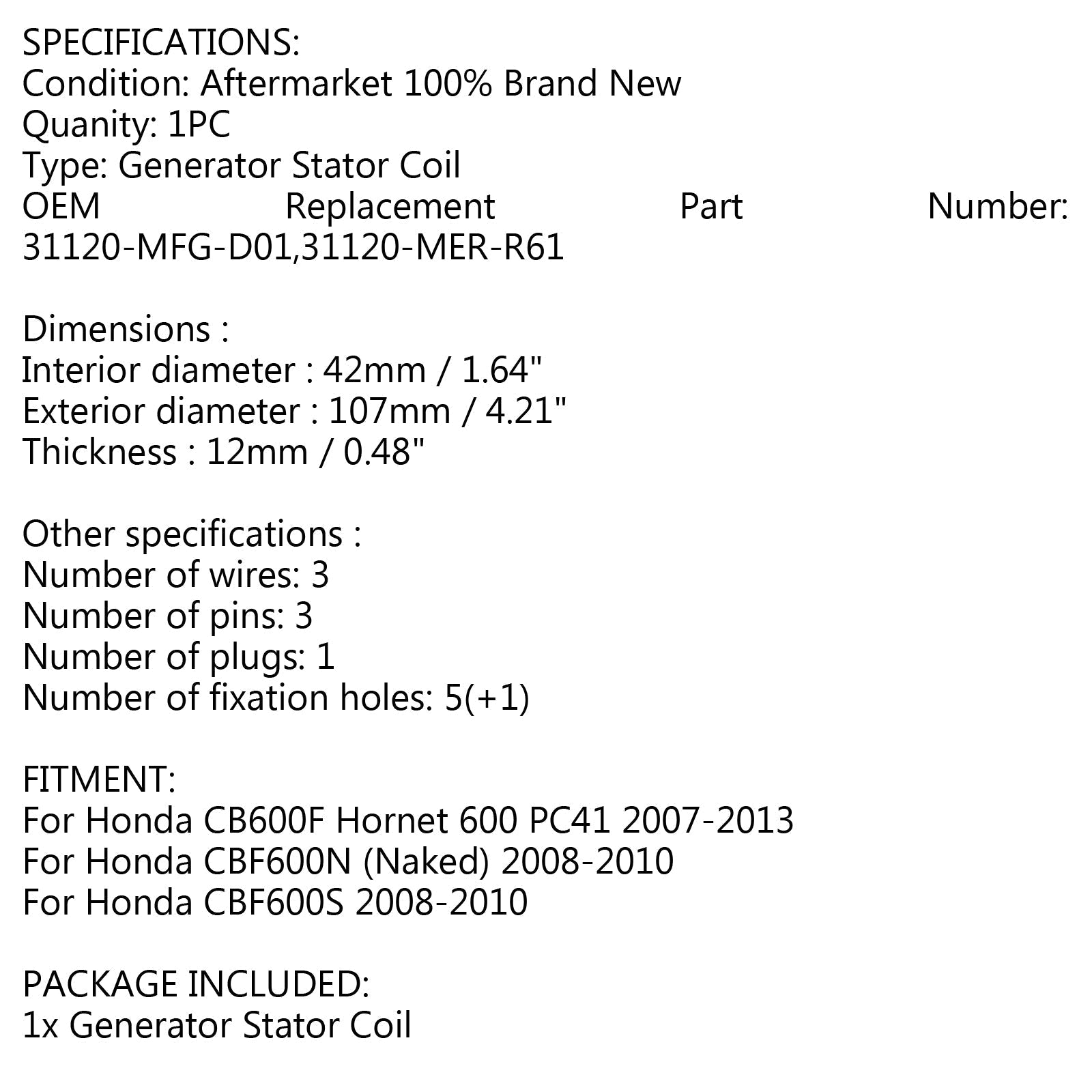 Générateur Stator Pour Honda CB600F Hornet 600 PC41 2007-2013 CBF60 N/S 08-10 Générique