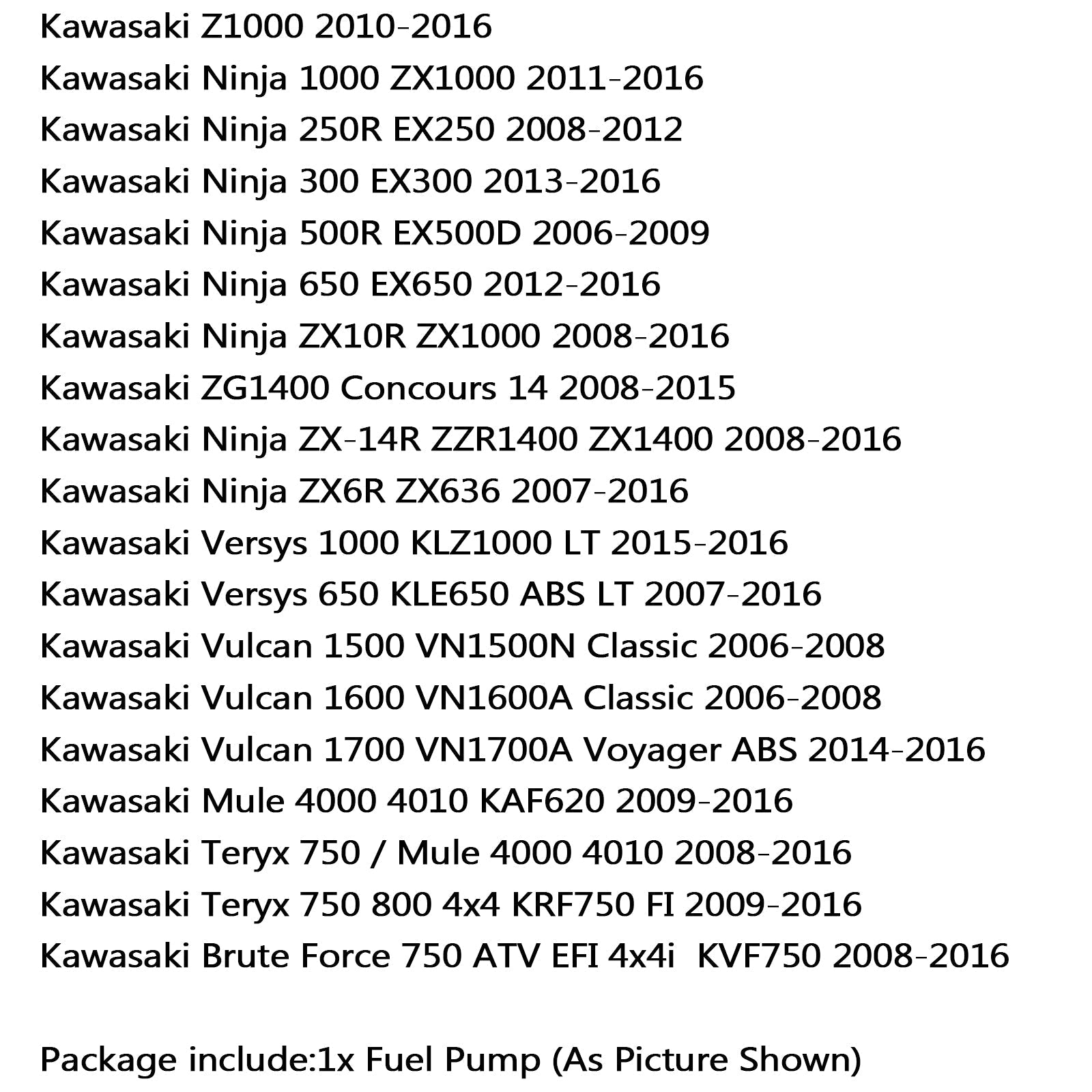 Pompa del carburante Per Kawasaki 49040-0020 KX Z1000 Ninja 300 650 500R ZX 14R 10R 6R 2010 Generico
