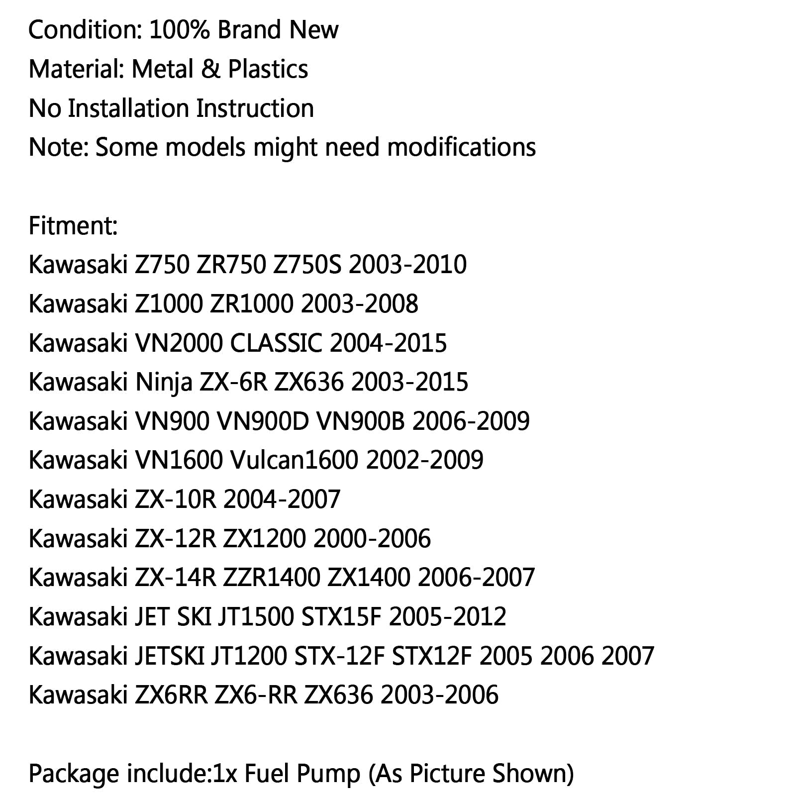 Pompe à carburant pour Kawasaki VN900 DB 06-09 VN2000 CLASSIC ZX6 RR 636 14R 12R 10R générique