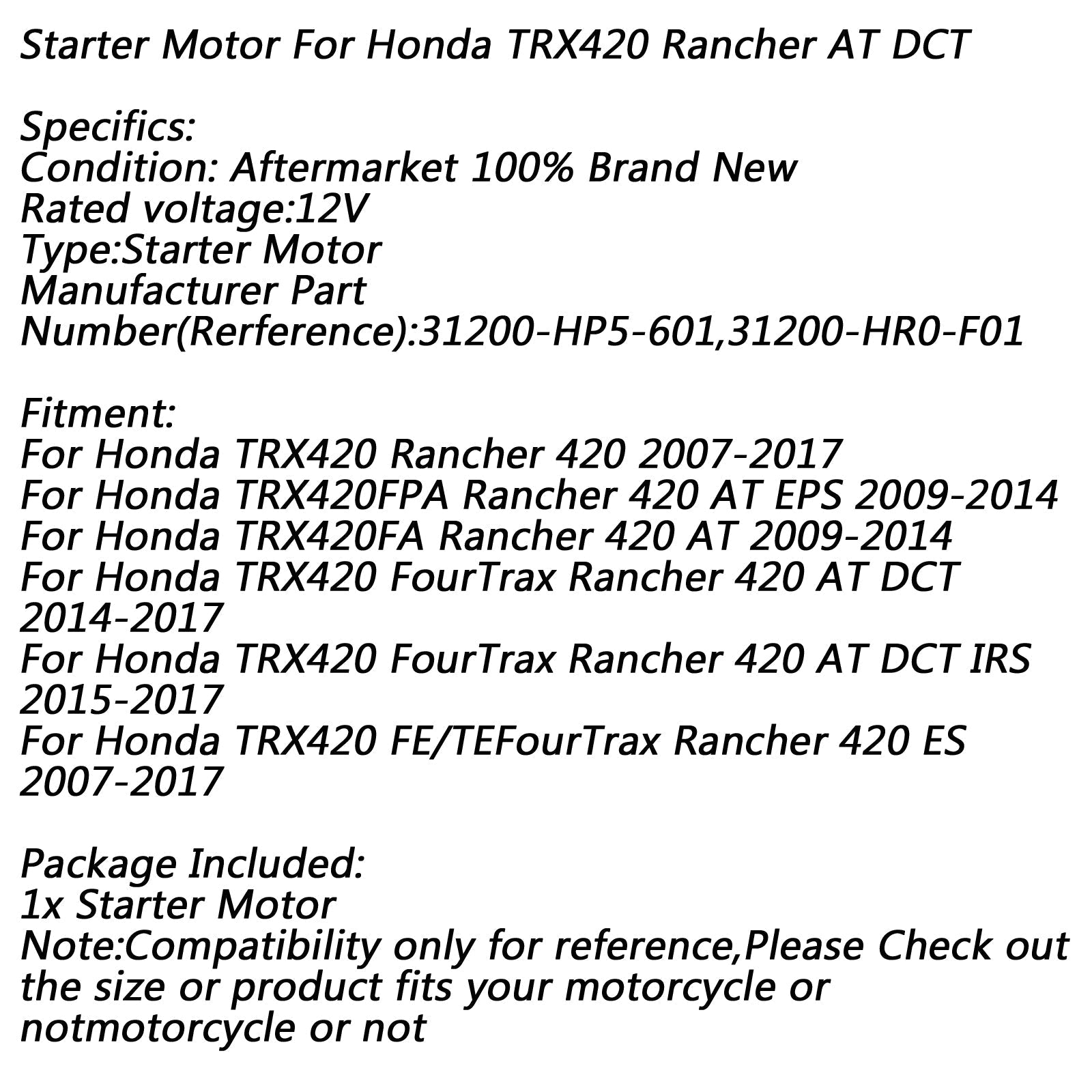 Démarreur électrique pour Honda TRX420 Rancher 420 2007-2017 AT DCT 2014-2017 Générique