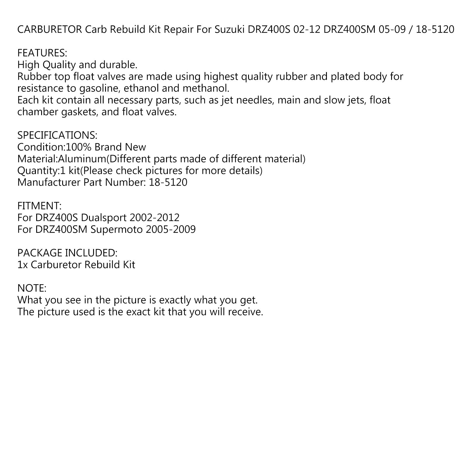 Kit de reconstruction de réparation de carburateur pour Suzuki DRZ400S 02-12 DRZ400SM 05-09 / 18-5120 générique