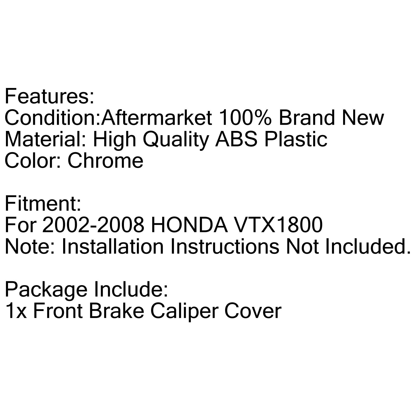 Couvercles d'étrier avant ou arrière en plastique ABS chromé pour Honda VTX 1800 2002-2007 générique