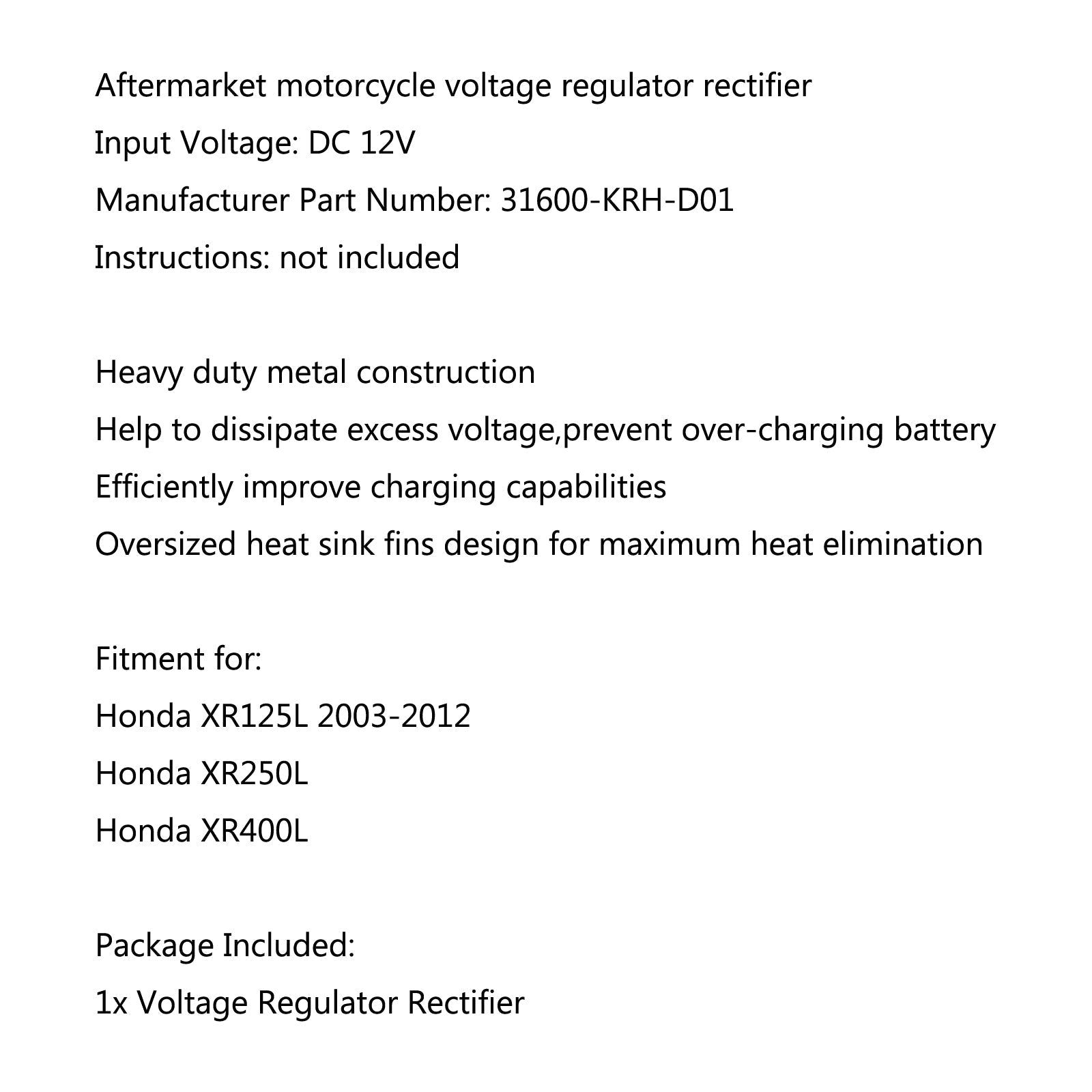 Raddrizzatore regolatore di tensione per Honda XR125L 2003-2012 Generico XR250L XR400L