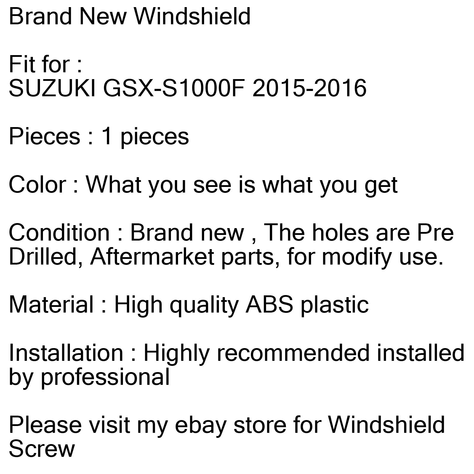 Pare-brise Pare-brise pour SUZUKI GSX-S1000F (2015-2016) 2 Couleurs Générique