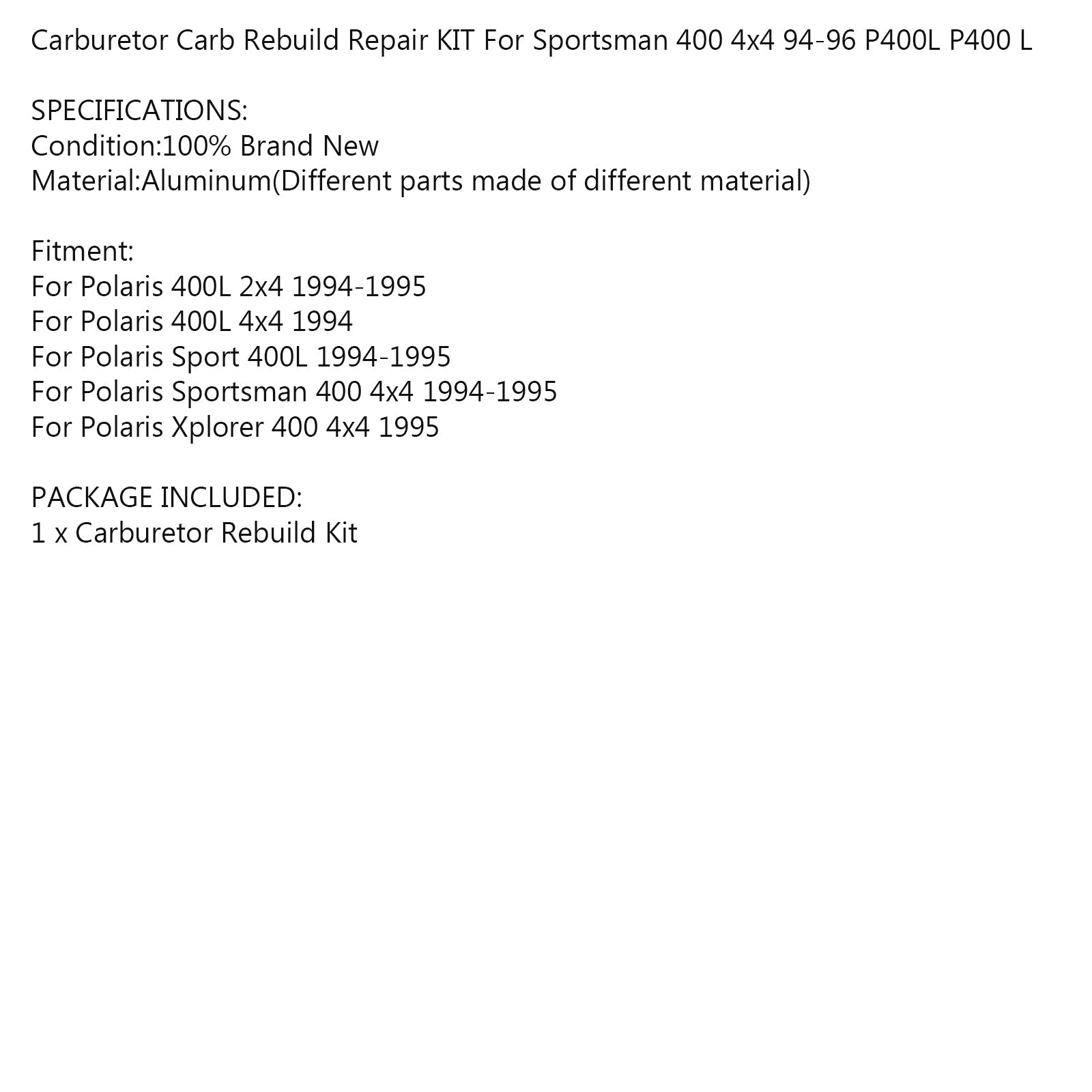 Kit de réparation de reconstruction de carburateur pour Polaris Sportsman 400 P400L P400 L 4x4 94-95 générique