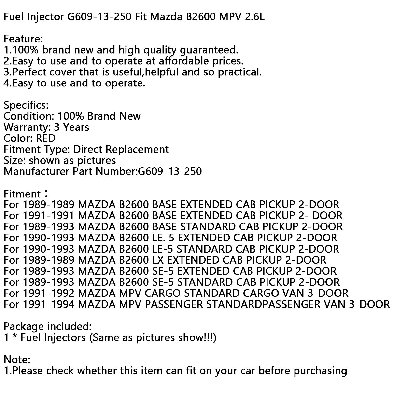 1 Uds. Inyector de combustible G609-13-250 compatible con Mazda B2600 MPV 2.6L genérico