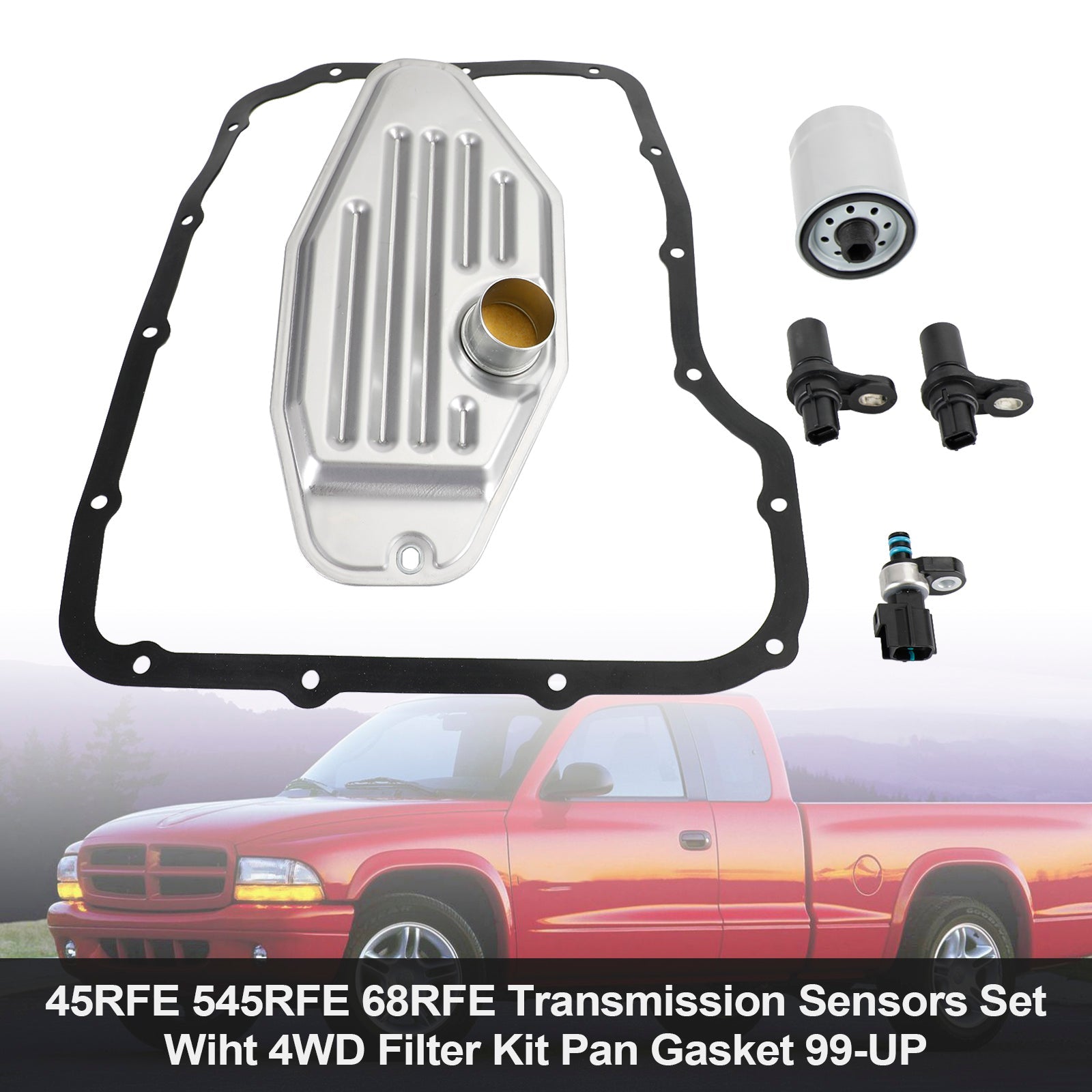 2000-2011 Dodge Pickup/Dakota 45RFE 545RFE 68RFE Ensemble de capteurs de transmission avec kit de filtre 4WD Joint de casserole