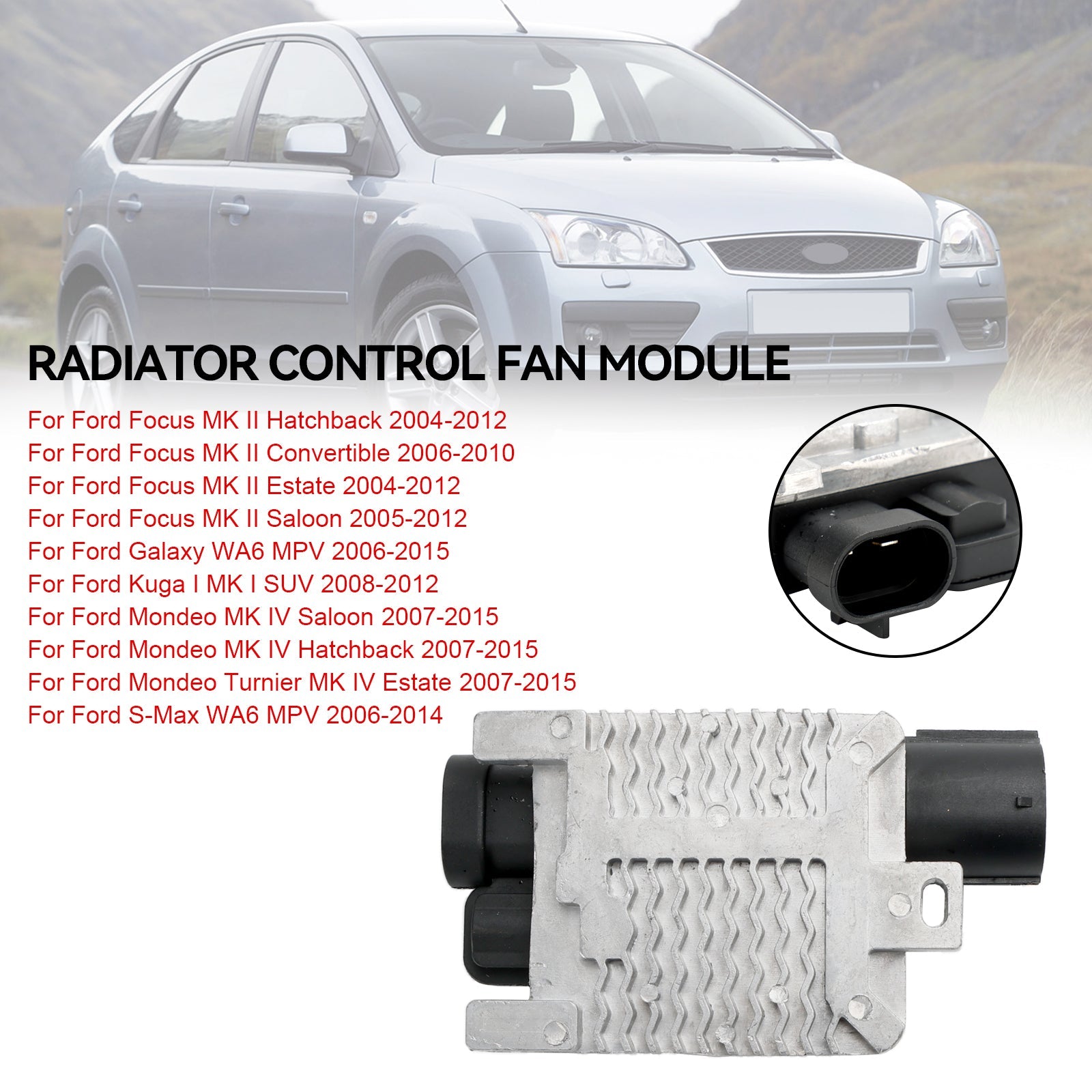 Módulo de ventilador de control de radiador 1477218 para Ford Focus MK II/IV 6W1Z8B658AC